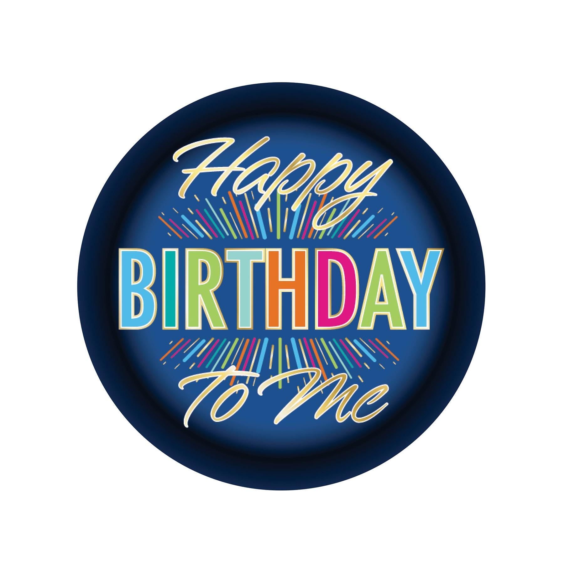 Beistle Happy Birthday To Me Button