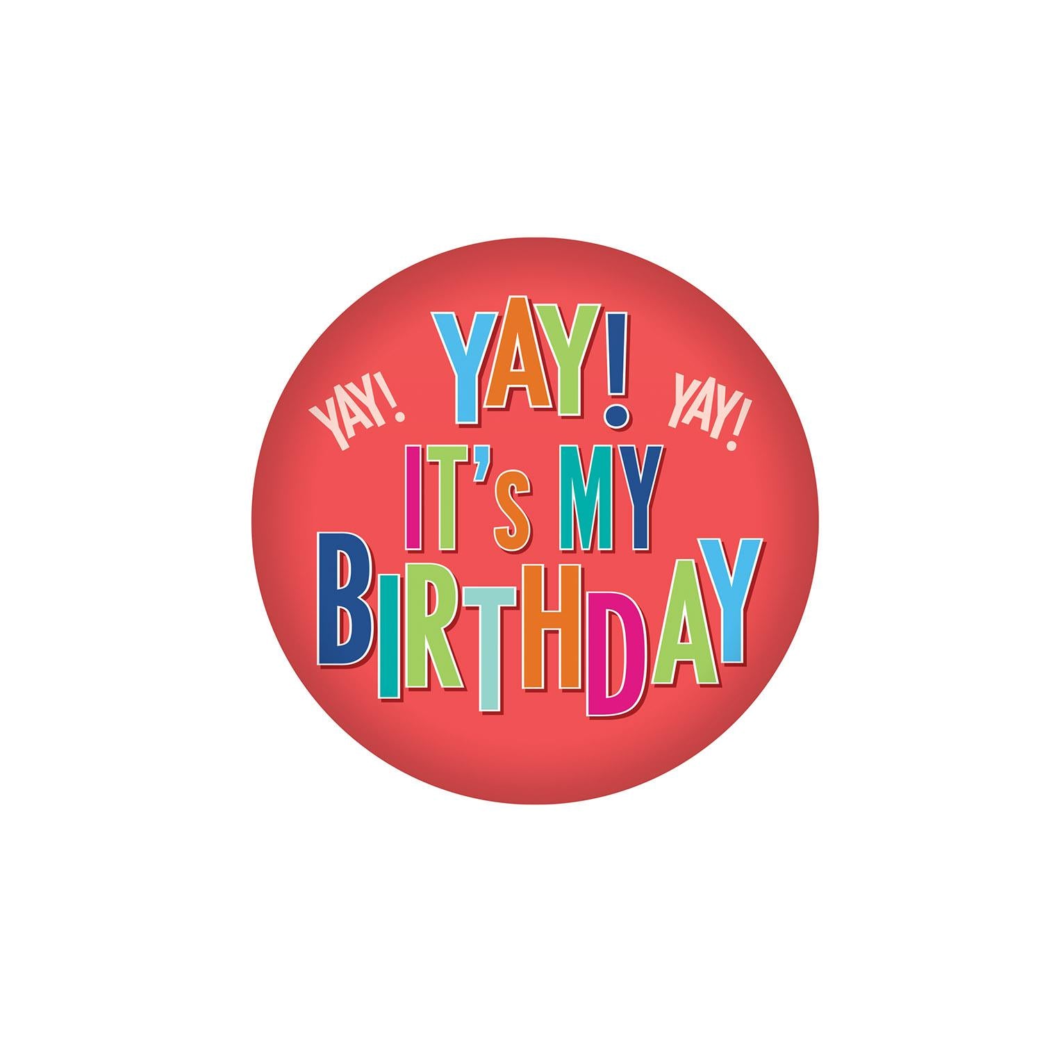 Beistle Yay! It's My Birthday Button